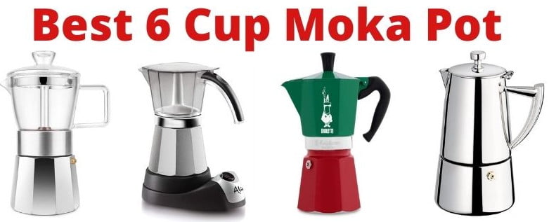 Best 6 cup Moka pot