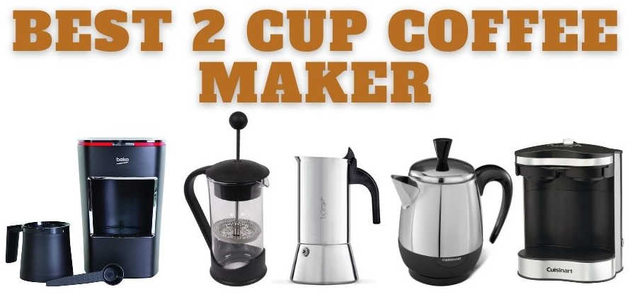 best 2 cup coffee maker-thedrinksmaker