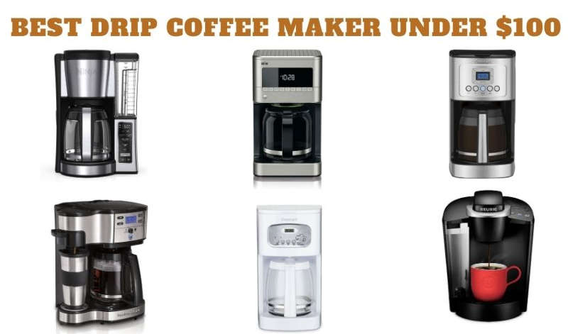 Best Drip Coffee Maker Under $100-thedrinksmaker