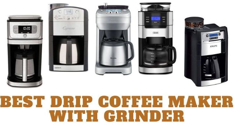 Best Drip Coffee Maker With Grinder